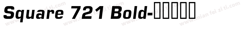Square 721 Bold字体转换